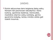 Mokinių sporto traumos kūno kultūros pamokose ir jų prevencija 3 puslapis