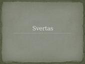 Svertas skaidrės