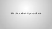 Bitcoin ir kitos kriptovaliutos