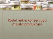 Maisto produktų konservavimo metodai 2 puslapis