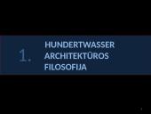 Menininko Hundertwasser architektūros filosofija ir jos pasekėjai 2 puslapis