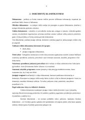 Įmonės, įstaigos veiklos dokumentavimas, techninių priemonių panaudojimas 6 puslapis