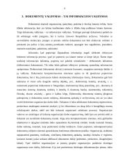 Įmonės, įstaigos veiklos dokumentavimas, techninių priemonių panaudojimas 9 puslapis