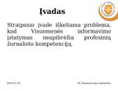 Žurnalisto kompetencijos ir gebėjimai šiandienos žiniasklaidoje 5 puslapis
