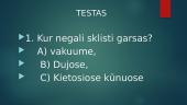 ﻿Garsas girdimas ne tik žmonių ausimis bet ir gyvūnų 17 puslapis
