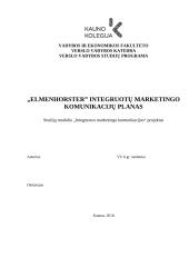 „Elmenhorster” integruotų marketingo komunikacijų planas