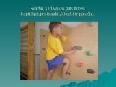 Vaikų aktyvaus judėjimo galimybės ikimokykliniame amžiuje  15 puslapis