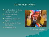 Vaikų aktyvaus judėjimo galimybės ikimokykliniame amžiuje  9 puslapis