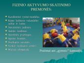 Vaikų aktyvaus judėjimo galimybės ikimokykliniame amžiuje  10 puslapis