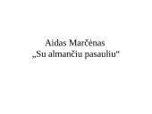 Aido Marčėno eilėraščio analizė