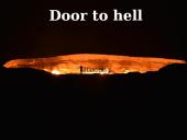 Darvaza Gas Crater - Door to Hell 