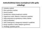 Kūno procedūros su cello geliu 3 puslapis
