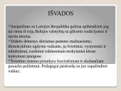Ikimokyklinio ir priešmokyklinio ugdymo organizavimas ir patirtis Latvijoje 15 puslapis