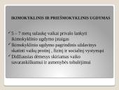 Ikimokyklinio ir priešmokyklinio ugdymo organizavimas ir patirtis Latvijoje 8 puslapis