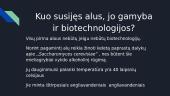 Biotechnologijų skirstymas, nauda ir žala 14 puslapis