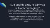 Biotechnologijų skirstymas, nauda ir žala 15 puslapis