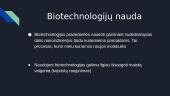 Biotechnologijų skirstymas, nauda ir žala 7 puslapis