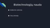 Biotechnologijų skirstymas, nauda ir žala 8 puslapis