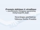 Kas suteikia gyvenimo prasmę? 8 puslapis