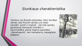 Slunkiaus charakteristika 6 puslapis