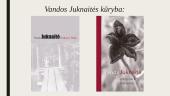 Vandos Juknaitės biografija bei kūryba 4 puslapis