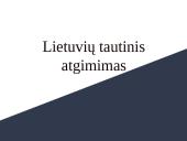 Lietuvių tautinis atgimimas (pamokos planas)