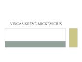 Vincas Krėvė-Mickevičius, jo poezija