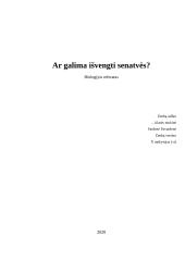 Biologijos referatas " Ar galima išvengti senatvės?"