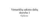 Vienarūšių sakinio dalių skyryba