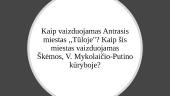 Miesto vaizdavimas V. Mykolaičio-Putino "Tūloje"