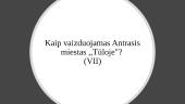 Miesto vaizdavimas V. Mykolaičio-Putino "Tūloje" 2 puslapis