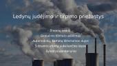Žmogaus veikla ir jos padariniai gamtai. Ledynų tirpimas. 3 puslapis