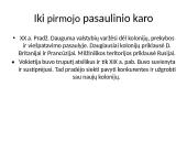 Pirmasis pasaulinis karas istorijos skaidrės 2 puslapis