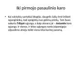 Pirmasis pasaulinis karas istorijos skaidrės 4 puslapis