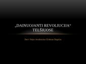 Dainuojanti revoliucija Telšiuose