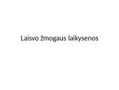 Laisvo žmogaus laikysenos