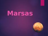 Marso paviršius, judėjimas, atmosfera, branduolys bei palydovai