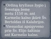 Pristatymas apie vienuolių ordiną (karmelitus) 3 puslapis