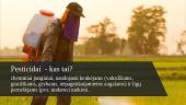 Pesticidai ir jų poveikis aplinkai 2 puslapis