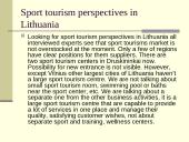 Healthiness and sport tourism industry in Lithuania    12 puslapis