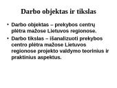 Prekybos centrų plėtra mažuose Lietuvos regionuose  3 puslapis