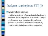 Europos Teisingumo Teismo preliminarių nutarimų procedūros esmė ir taikymas  11 puslapis