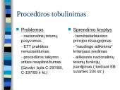 Europos Teisingumo Teismo preliminarių nutarimų procedūros esmė ir taikymas  17 puslapis