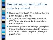 Europos Teisingumo Teismo preliminarių nutarimų procedūros esmė ir taikymas  8 puslapis