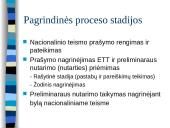 Europos Teisingumo Teismo preliminarių nutarimų procedūros esmė ir taikymas  9 puslapis