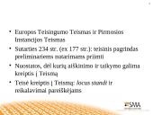Preliminarūs Europos Teisingumo Teismo nutarimai: jų reikšmė Europos Sąjungos ir nacionalinės teisės taikymui 2 puslapis