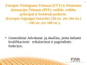 Preliminarūs Europos Teisingumo Teismo nutarimai: jų reikšmė Europos Sąjungos ir nacionalinės teisės taikymui 6 puslapis