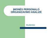 Įmonės personalo organizavimo analizė