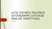 Lyčių lygybės politikos įgyvendinimo Lietuvoje analizė, direktyvos