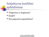 Konfliktologijos pagrindai (tarpasmeniniai konfliktai) 4 puslapis